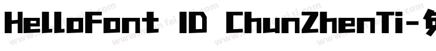 HelloFont ID ChunZhenTi字体转换